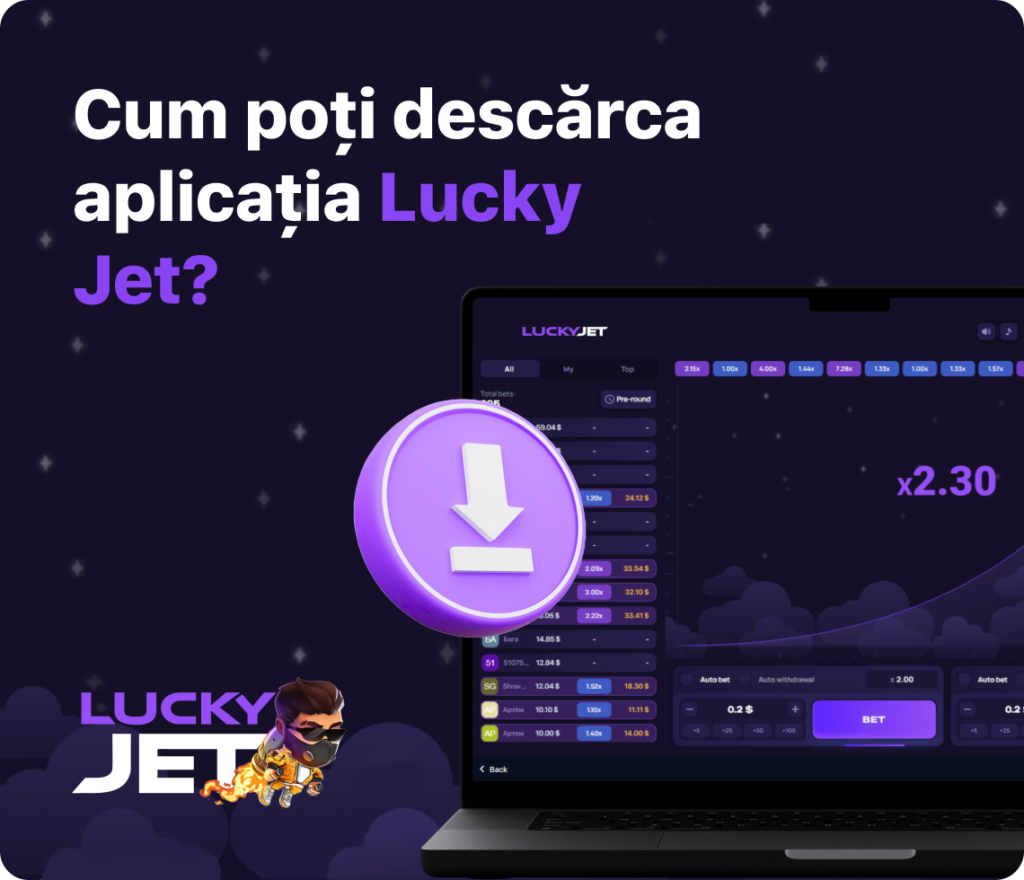 Cum poți descărca aplicația Lucky Jet